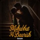 Mohabbat Ki Baarish Single