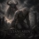Titanların Ağıdı Enstrümantal Single