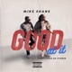 Good At It feat SteveDaStoner Single