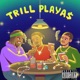 Trill Playas Single