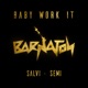 Baby Work It Single