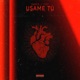 Usame tú feat TYEF Single