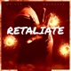 Retaliate Single