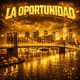 La Oportunidad Single