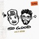 So Good Single