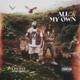All On My Own feat JoseDiddy Single