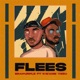 Flees feat Kwame Yesu Single