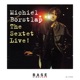 The Sextet Live Live