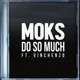 Do So Much feat Vinchenzo Single