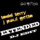 Go Bitch Extended DJ Edit
