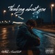 Thinking about you Single