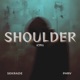 Shoulder Cry Single
