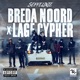 Breda Noord X Lage Cypher Zonamo Cyphers Single