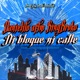 Ni bloque ni calle feat Kingbroko Single