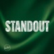 STANDOUT EP