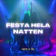 Festa Hela Natten Single