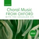Choral Music from Oxford with the Gesualdo Six 2022