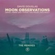 Moon Observations The Remixes EP