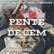 Pente de Cem feat Dom Tropa da Groove Single