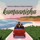 Kumaanisha Single