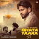 Ghata Yaara Da feat Att Jatt Sohi Single