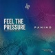 Feel the Pressure Single