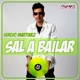 Sal a Bailar Single