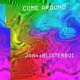 Come Around feat Blisterboi Single