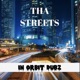 Tha Streets Single