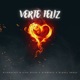 Verte Feliz feat Miquel Abras Single