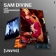 Sam Divine at UNVRS Aug 23 2025 DJ Mix
