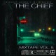 The Chief Mixtape Vol 8