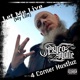 Let Me Live My Life feat Loressa with 4 Corner Hustluz Single