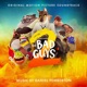 The Bad Guys 2 Original Motion Picture Soundtrack