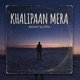 Khalipaan Mera feat Rhythm Single