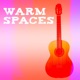 Warm Spaces