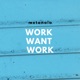 Work Want Work feat Alain Jamot Philippe Gomez Hubert Single