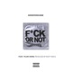F k or Not feat Yejin Hong Single