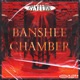 Banshee Chamber Single