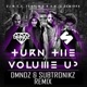 Turn the Volume Up DMNDZ Subtronikz Remix Single