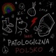 Patologiczna Polsko Single