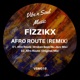 Afro Route Remix Single