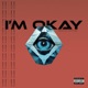 I m Okay Single