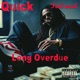 Long Overdue feat UNcut Single