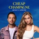 Cheap Champagne feat Sophie Stray Single
