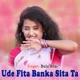 Ude Fita Banka Sita Ta Single