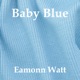 Baby Blue Single