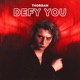 Defy You Single
