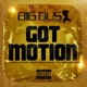 Got Motion feat Hydro Charles Gator Moore Single