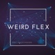 Weird Flex Single